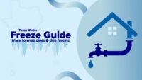 Texas Winter Freeze Guide: When to wrap your pipes and drip your faucets