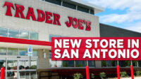 Third Trader Joe’s grocery store to open in San Antonio area