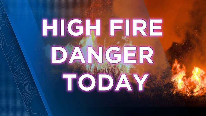 Very windy, dangerous fire conditions today