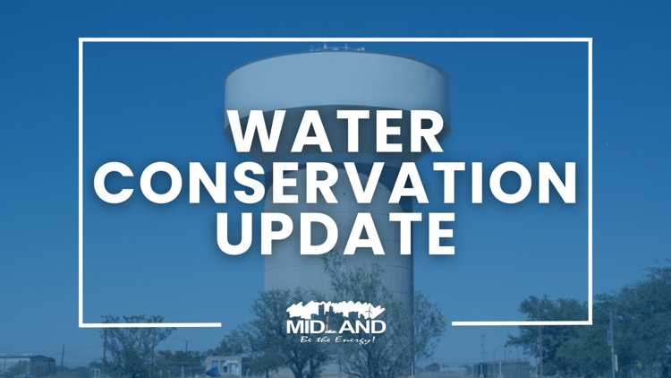 City of Midland provides update on 'water conservation' efforts