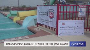 Aransas Pass Aquatic Center gifted $15,000 grant